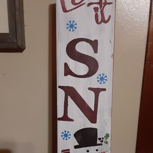 Let it snow sign